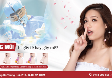 Nâng mũi gây tê hay gây mê?